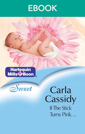 If The Stick Turns Pink...