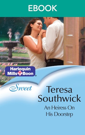 An Heiress On His Doorstep