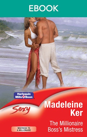 The Millionaire Boss's Mistress