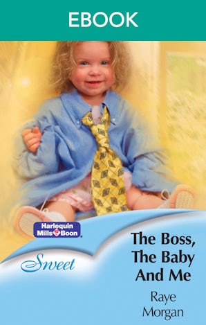 The Boss, The Baby And Me