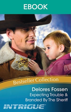 Expecting Trouble/Branded By The Sheriff