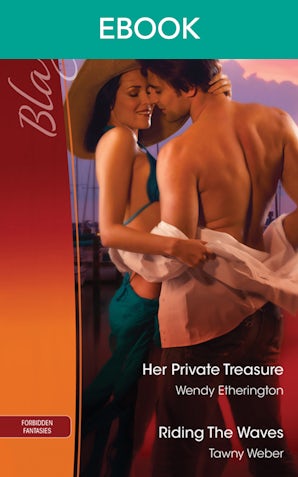 Her Private Treasure/Riding The Waves