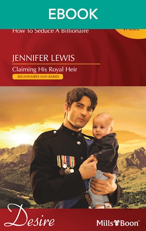 How To Seduce A Billionaire/Claiming His Royal Heir