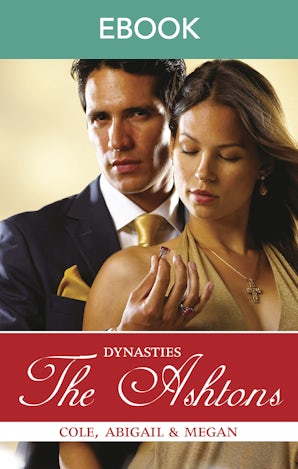Dynasties The Ashtons Bks 1-3