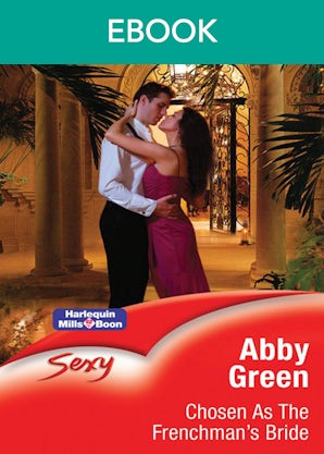 Chosen As The Frenchman's Bride