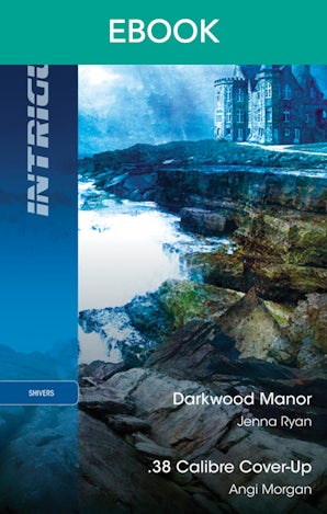 Darkwood Manor/.38 Caliber Cover-Up
