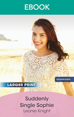 Suddenly Single Sophie