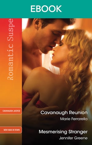 Cavanaugh Reunion/Mesmerising Stranger