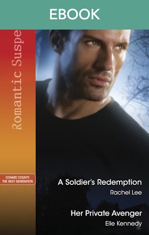 A Soldier's Redemption/Her Private Avenger