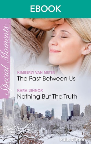 The Past Between Us/Nothing But The Truth