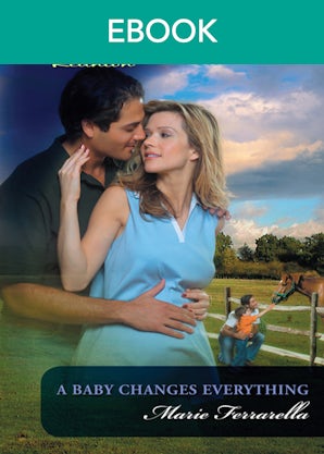 A Baby Changes Everything