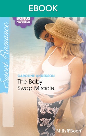 The Baby Swap Miracle/His Cowgirl Valentine