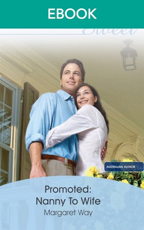 Promoted: Nanny To Wife