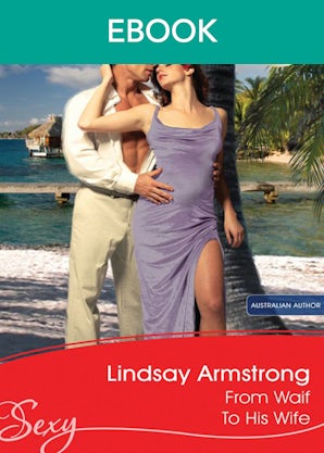 From Waif To His Wife