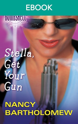 Stella, Get Your Gun