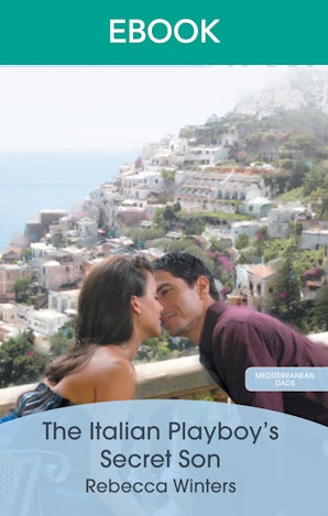 The Italian Playboy's Secret Son
