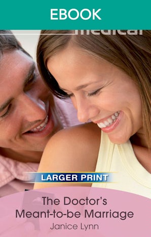 The Doctor's Meant-To-Be Marriage