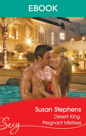 Desert King, Pregnant Mistress