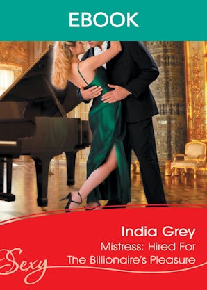 Mistress: Hired For The Billionaire's Pleasure