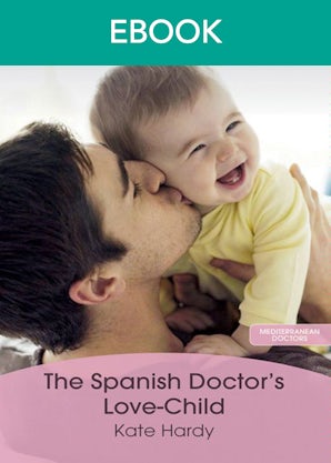 The Spanish Doctor's Love-Child