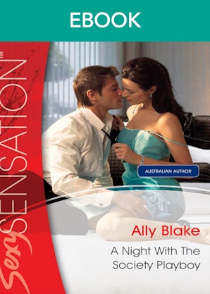 Cover image for A Night With The Society Playboy, isbn: 9781742920870