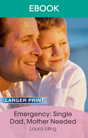 Emergency: Single Dad, Mother Needed