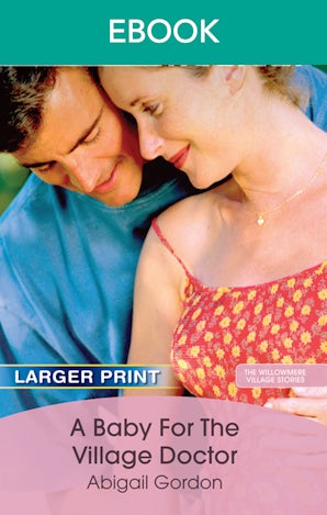 A Baby For The Village Doctor