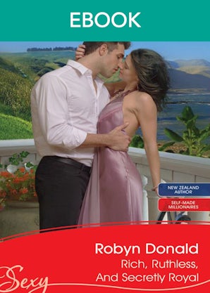 Rich, Ruthless And Secretly Royal