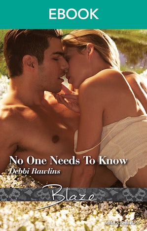 No One Needs To Know