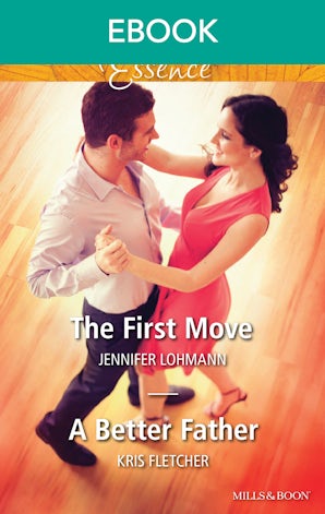 The First Move/A Better Father