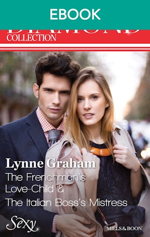 The Frenchman's Love-Child/The Italian Boss's Mistress