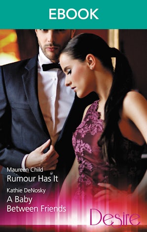 Rumour Has It/A Baby Between Friends