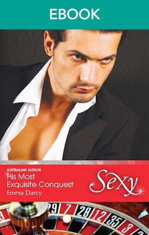 His Most Exquisite Conquest