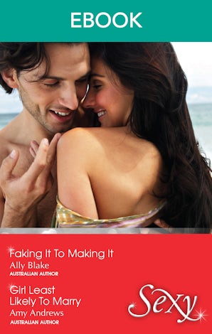 Faking It To Making It/Girl Least Likely To Marry