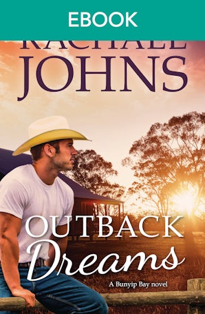 Outback Dreams (A Bunyip Bay Novel, #1)