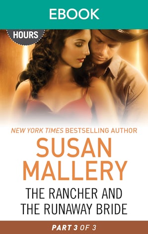 The Rancher And The Runaway Bride Part Three