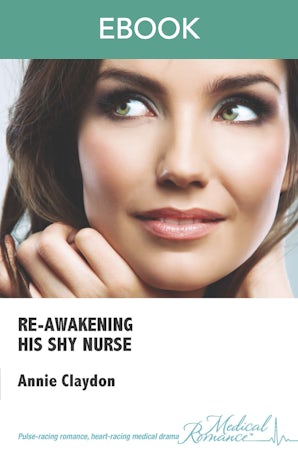 Re-Awakening His Shy Nurse