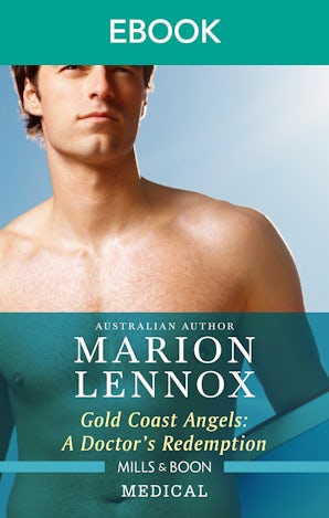 Gold Coast Angels: A Doctor's Redemption