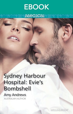 Sydney Harbour Hospital: Evie's Bombshell
