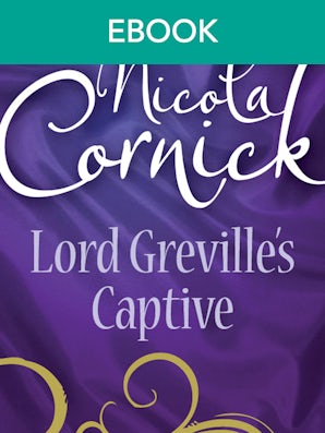 Lord Greville's Captive
