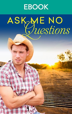 Ask Me No Questions (Prodigal Sons, #2)