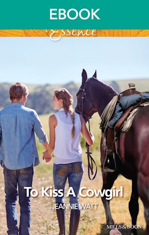 To Kiss A Cowgirl
