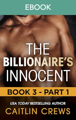 The Billionaire's Innocent - Part 1