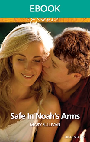 Safe In Noah's Arms