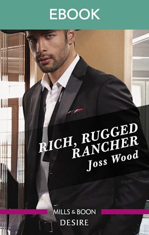 Rich, Rugged Rancher