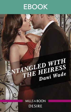Entangled with the Heiress