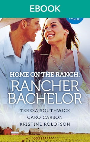 Home On The Ranch: Rancher Bachelor
