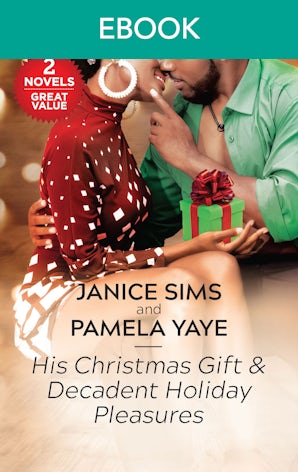 His Christmas Gift & Decadent Holiday Pleasures