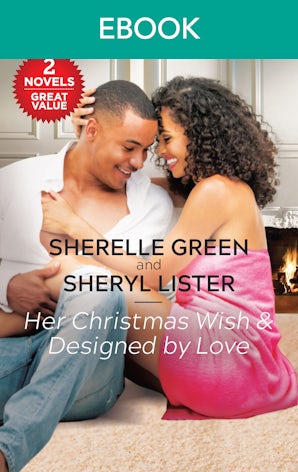 Her Christmas Wish & Designed By Love