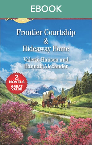 Frontier Courtship/Hideaway Home